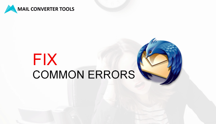 Fix Common Errors in Mozilla Thunderbird