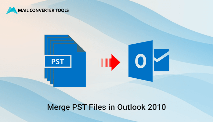 importing pst into outlook 2010