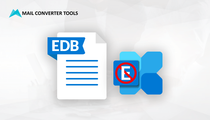 How to Open EDB File without Exchange Server