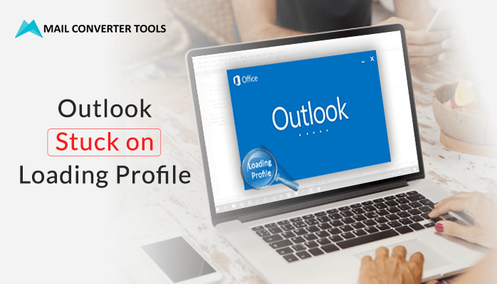 outlook 2019 loading profile stuck
