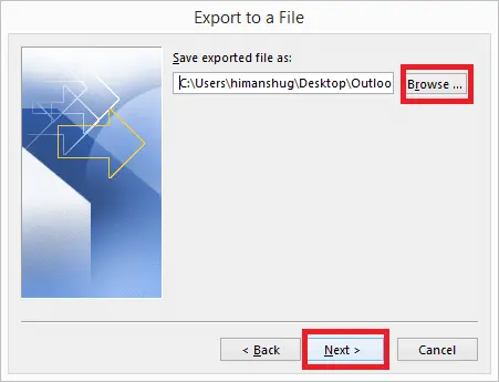 click on Browse to pick desired location
