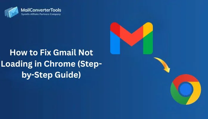 Gmail not loading in Chrome