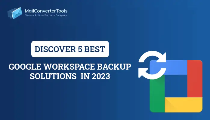 best google workspace backup solutions