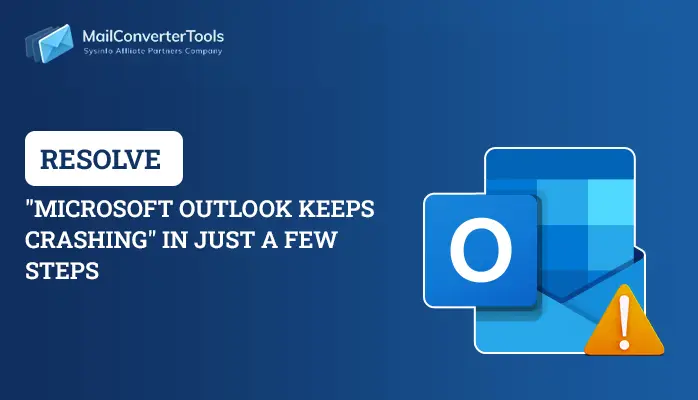 Microsoft Outlook Keeps Crashing