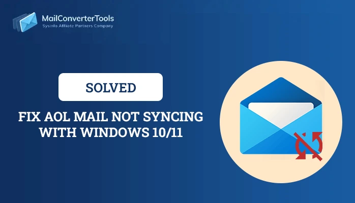 AOL Mail not Syncing with Windows 10