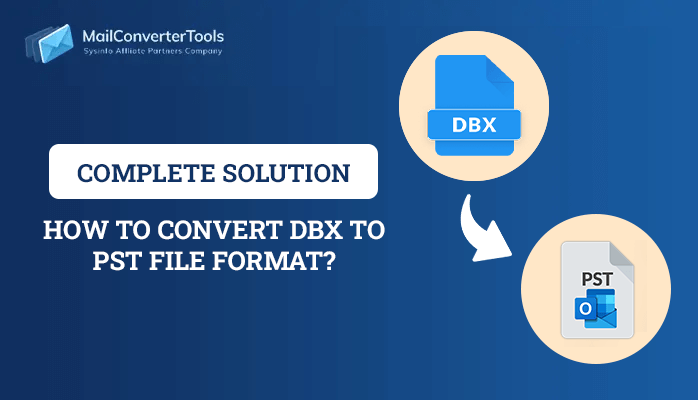 Convert DBX to PST