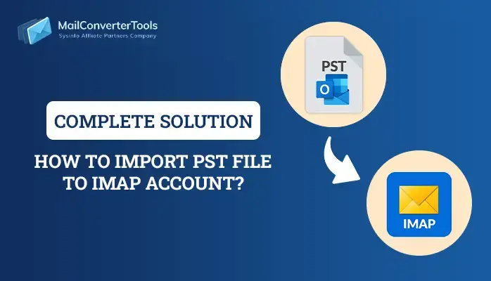 Import PST File to IMAP