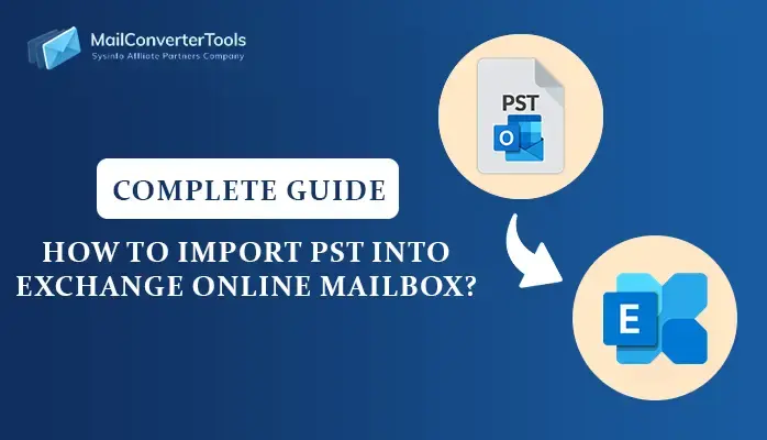 Import PST into Exchange Online