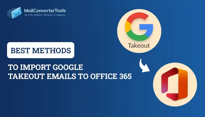 Import Google Takeout Emails to Office 365