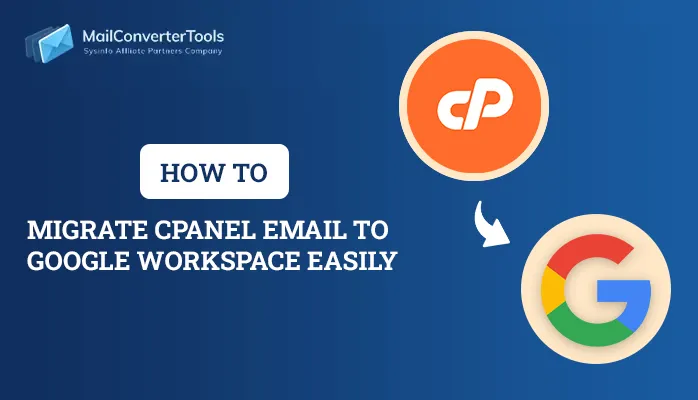 Migrate cPanel Email to Google Workspace