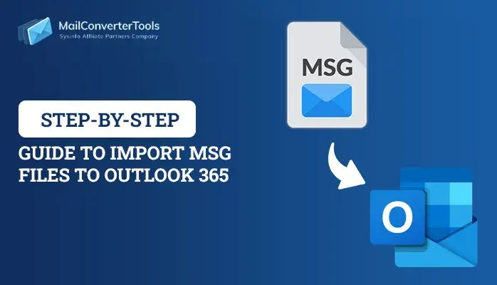 Import MSG Files to Outlook 365