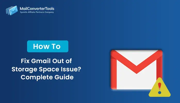Gmail Out of Storage Space