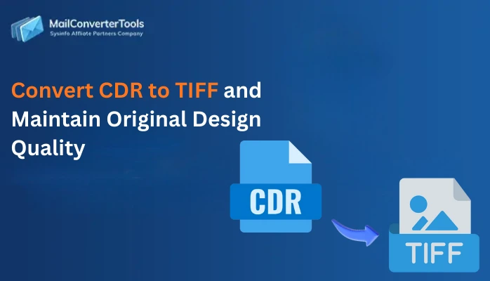 Convert CDR to TIFF and Maintain Original Design Quality