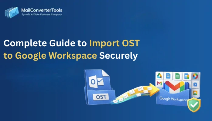 Import OST to Google Workspace