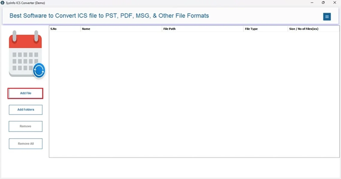 Launch the ICS File Converter Tool and click the Add File button. 