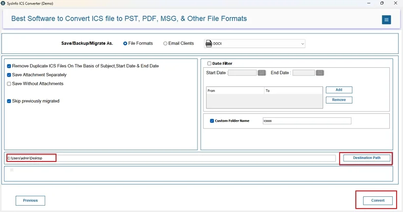 Finally, with a Destination Path chosen to save, click Convert. 