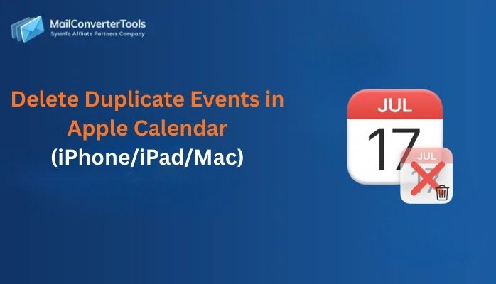 Delete Duplicate Events in Apple Calendar (iPhone/iPad/Mac)