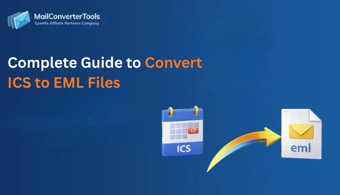 Complete Guide to Convert ICS to EML Files