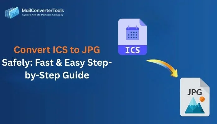 Convert ICS to JPG Safely: Fast & Easy Step-by-Step Guide
