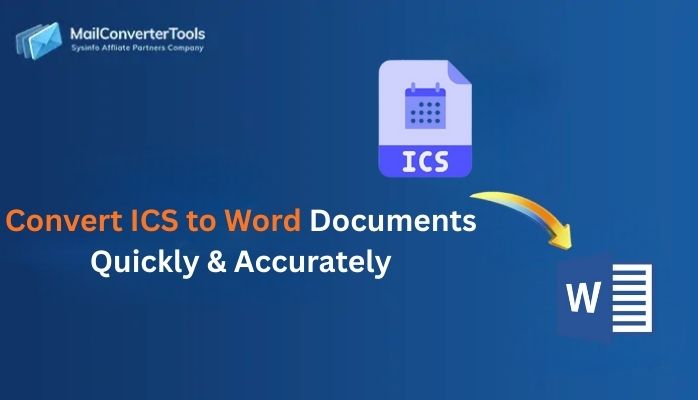 Convert ICS to Word Documents Quickly & Accurately