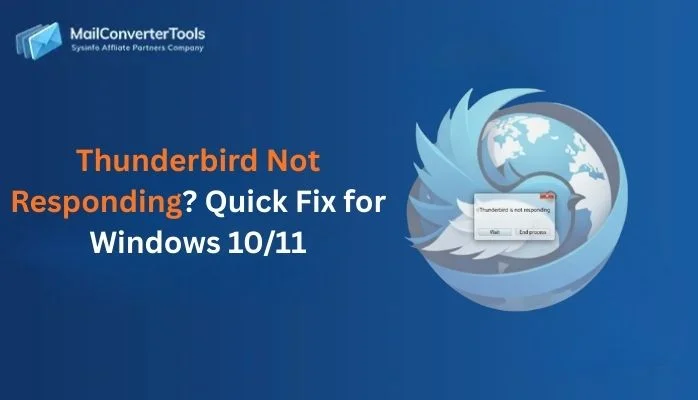 Thunderbird Not Responding? Quick Fix for Windows 10/11