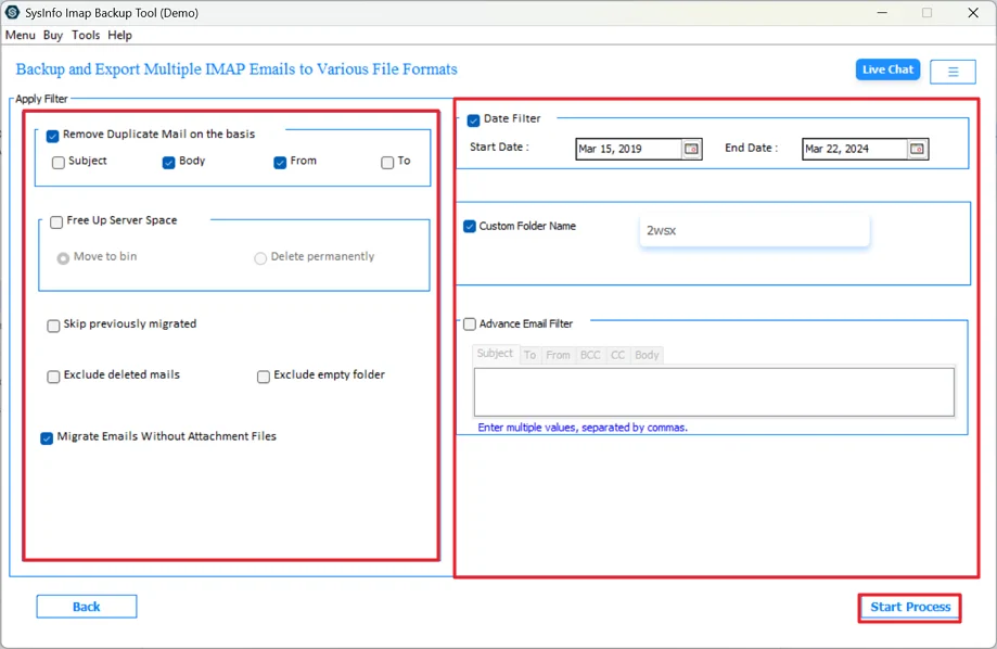 Finally, use filters and click Start Process.