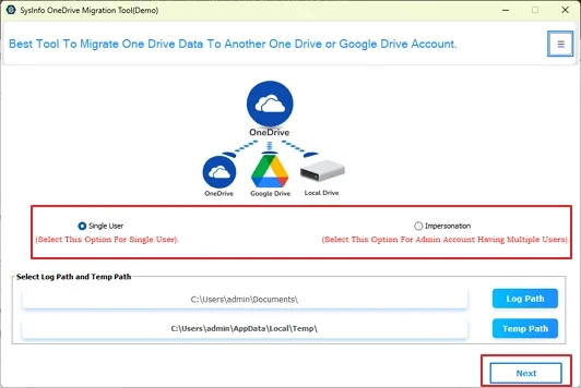 Launch the OneDrive Migration Tool and choose Single User or Impersonation. Tap Next. 