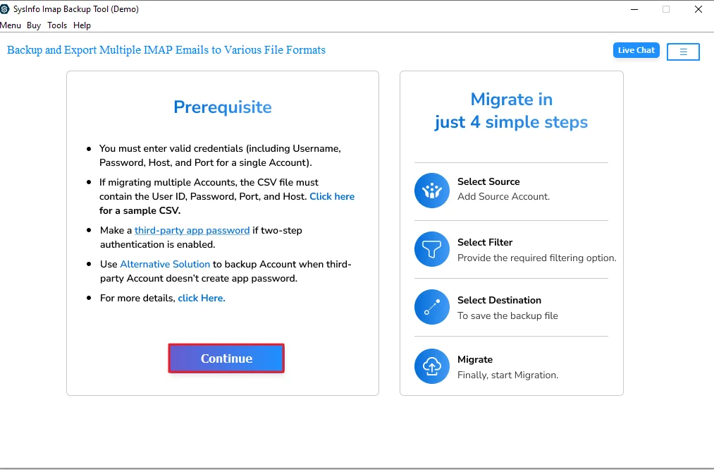 First, install the IMAP Migration Tool, then open it and click Continue.