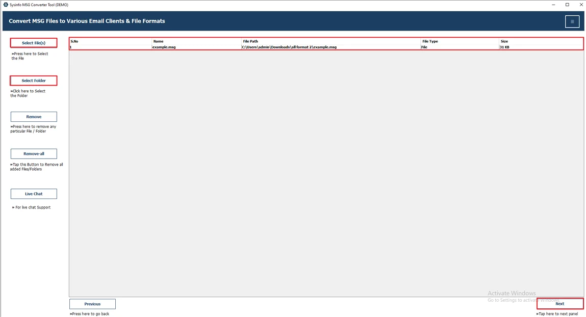 After that, click Select File(s)/Select Folder to add MSG files and hit Next.
