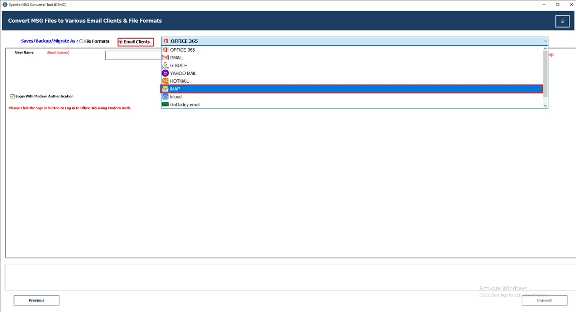 Thereafter, select IMAP as the email client.