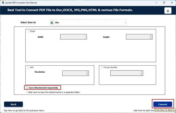 In the last step, choose how you want to manage attachments and click Convert to convert PDF to Excel. 