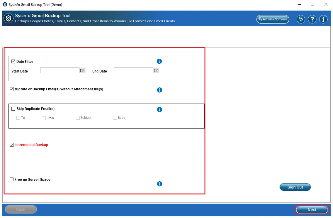Later, apply the additional filters/features and press Next.