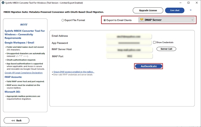 After that, choose IMAP in the export to Email Clients option and login with the credentials. 