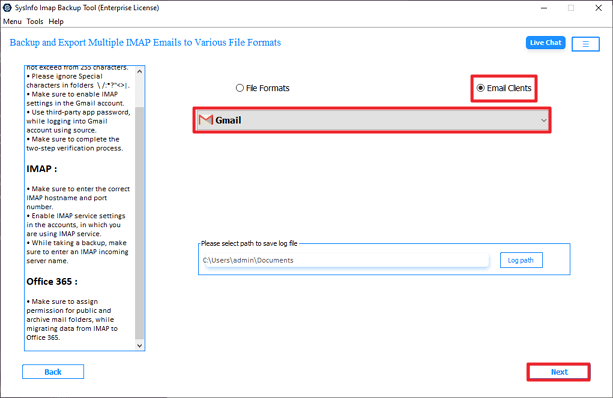 Thereafter, from the saving options in Email Clients, select Gmail as the target email platform. Then, hit Next.