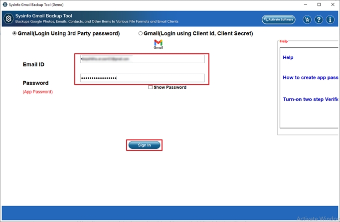 Select Gmail (Login using 3rd Party App Password) from the opening wizard and enter your Gmail credentials.