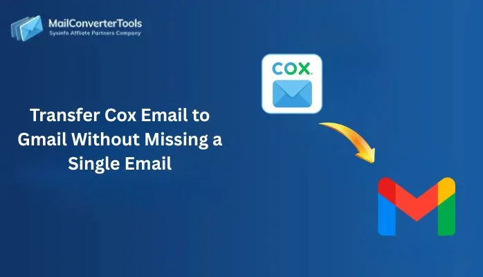 Transfer Cox Email to Gmail